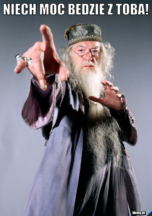 Niech moc bedzie z toba! 
