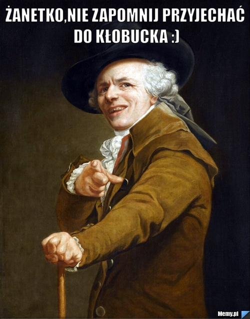 Żanetko,nie zapomnij przyjechać do Kłobucka :) 