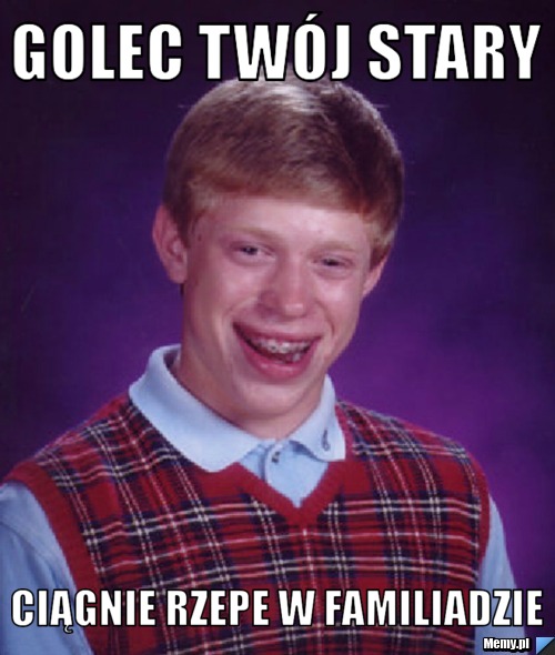 Golec twój stary ciągnie rzepe w familiadzie