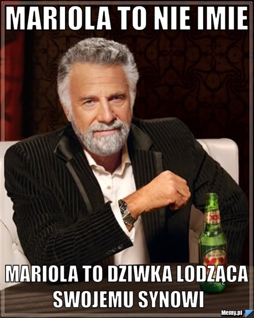 Mariola to nie imie Mariola to dziwka lodząca swojemu synowi