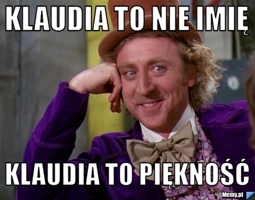 Klaudia to nie imię Klaudia to Piękność