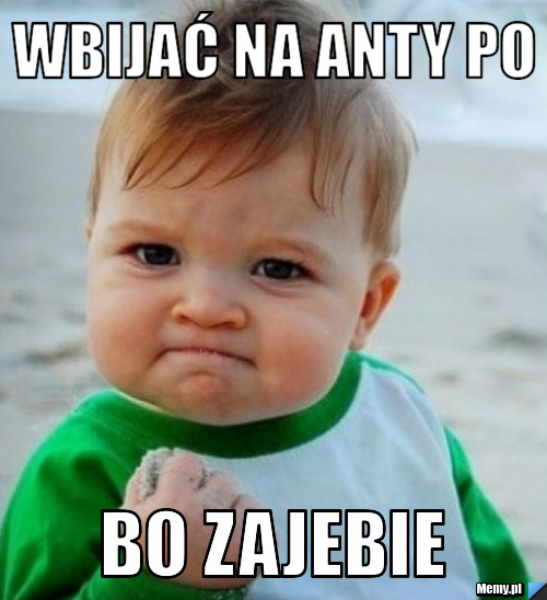 Wbijać na Anty PO Bo zajebie