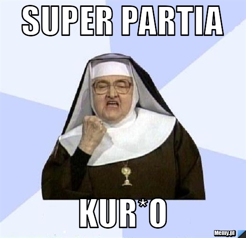 Super partia kur*o