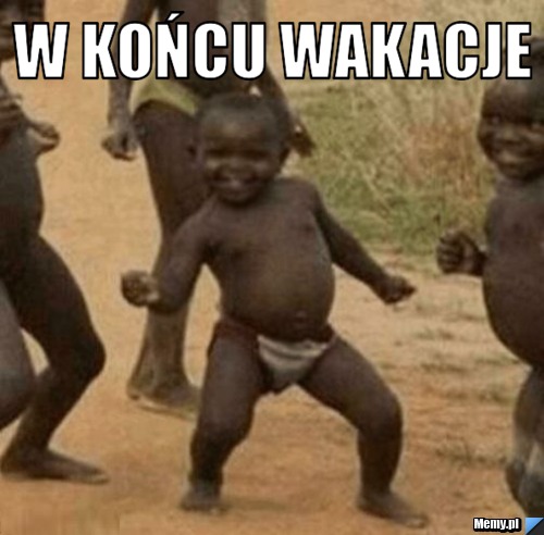 W końcu wakacje  