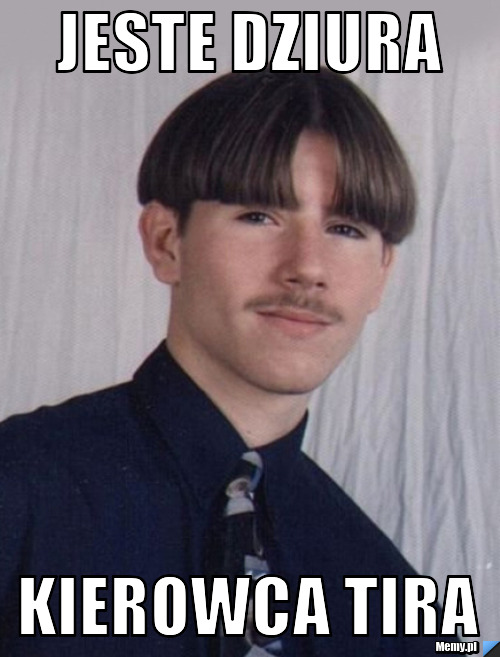 Jeste dziura  Kierowca tira 