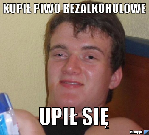 Kupił piwo bezalkoholowe upił się