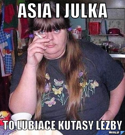 Asia i Julka to lubiace kutasy lezby