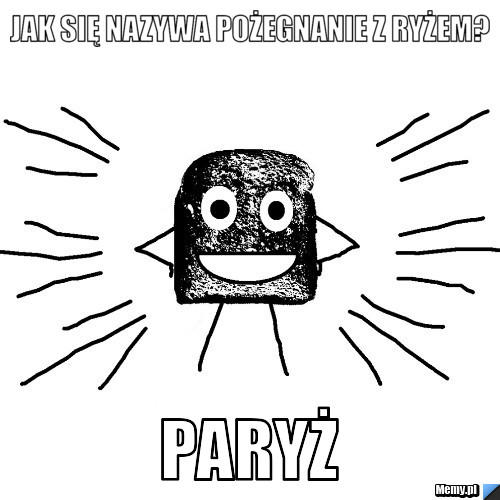 Jak się nazywa pożegnanie z ryżem? Paryż