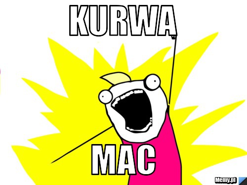 KURWA MAC