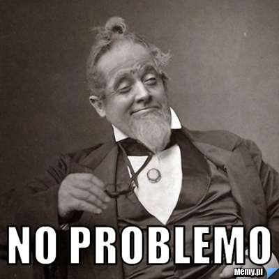  No problemo