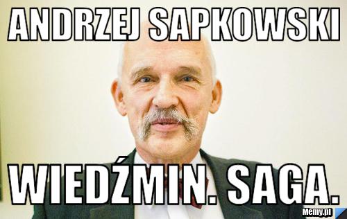 Andrzej Sapkowski Wiedźmin. Saga.