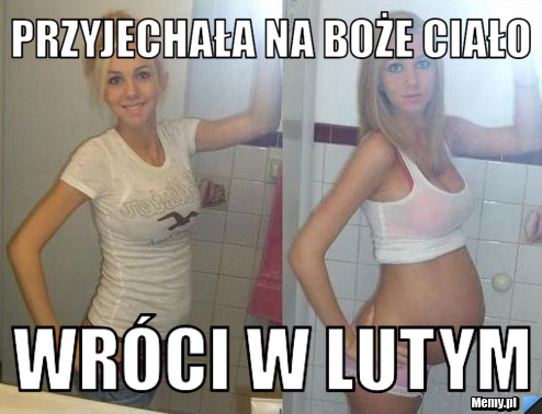 Przyjechała na Boże Ciało Wróci w lutym