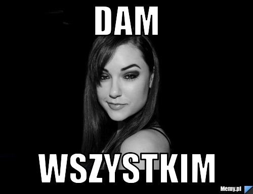 Dam Wszystkim