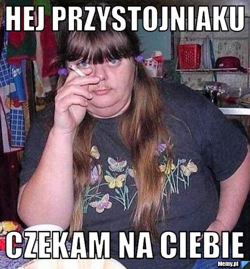 Hej przystojniaku czekam na Ciebie 