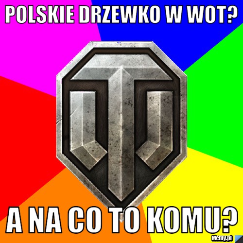Polskie drzewko w wot? A na co to komu?