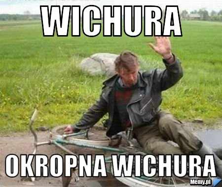 WICHURA OKROPNA WICHURA