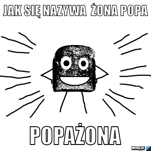 Jak się nazywa  żona Popa Popażona