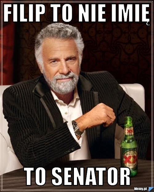 Filip to nie imię to senator