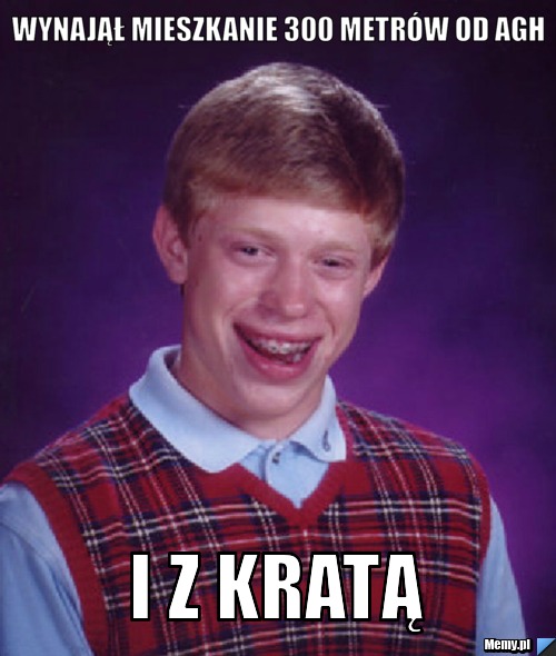 Wynajął mieszkanie 300 metrów od AGH i z kratą