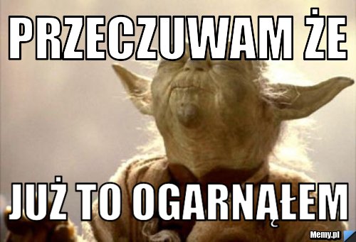Przeczuwam że już to ogarnąłem