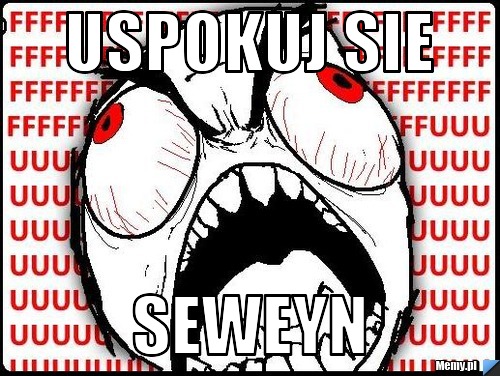 Uspokuj sie SEWEYN