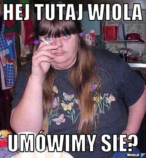 Hej tutaj Wiola  umówimy sie? 