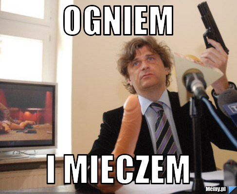 OGNIEM i MIECZEM
