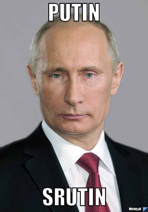 PUTIN SRUTIN