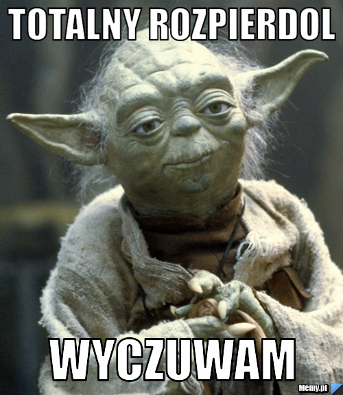 TOTALNY ROZPIERDOL WYCZUWAM