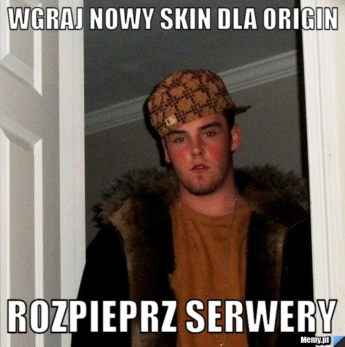 Wgraj nowy skin dla Origin Rozpieprz serwery