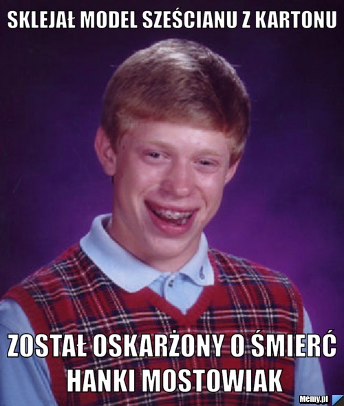 Sklejał model sześcianu z kartonu został oskarżony o śmierć Hanki Mostowiak