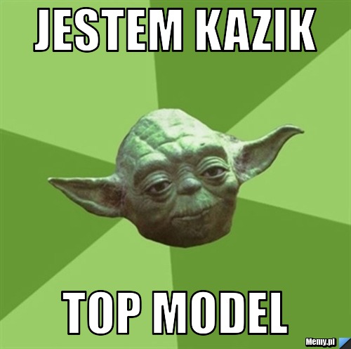 Jestem Kazik Top Model 