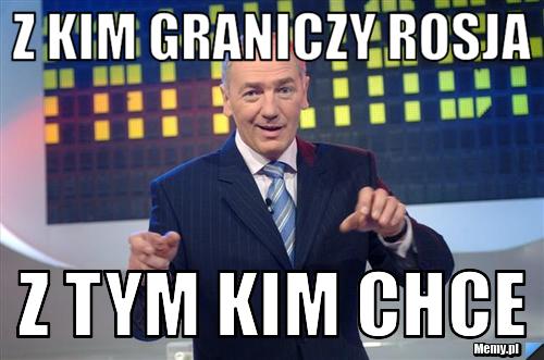 Z kim graniczy rosja z tym kim chce