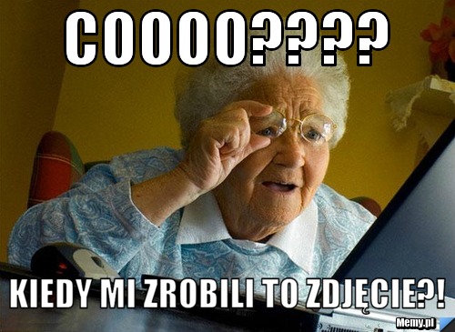 Coooo???? Kiedy mi zrobili to zdjęcie?!