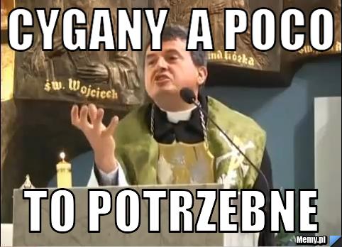 Cygany a poco to potrzebne Memy.pl
