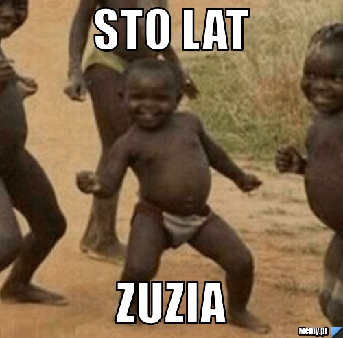 STO LAT ZUZIA