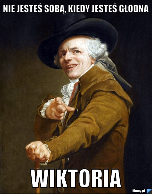 Nie jesteś sobą, kiedy jesteś głodna wiktoria