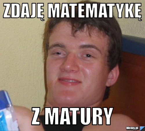 Zdaję matematykę  z matury 