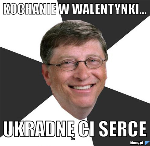 Kochanie W walentynki... Ukradnę ci serce 