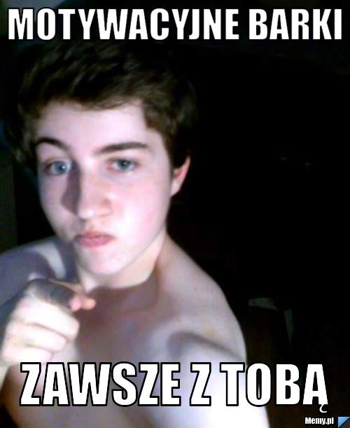 Motywacyjne barki zawsze z tobą