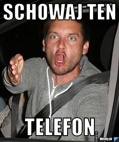 Schowaj ten telefon