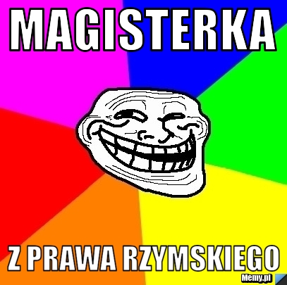 Magisterka z prawa rzymskiego