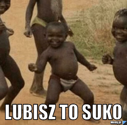  lubisz to suko