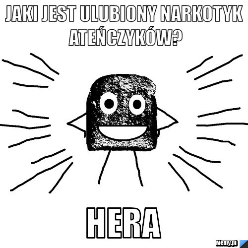Jaki jest ulubiony narkotyk ateńczyków? hera