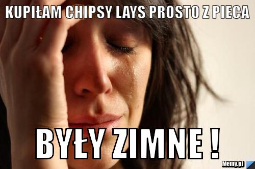 KUPIŁAM CHIPSY LAYS PROSTO Z PIECA BYŁY ZIMNE !