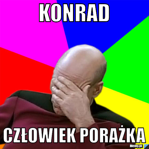 KONRAD Człowiek porażka