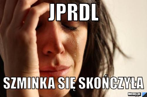 Jprdl szminka się skończyła
