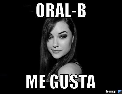 Oral-B Me Gusta - Memy.pl