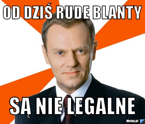 Od dziś rude blanty  są nie legalne 