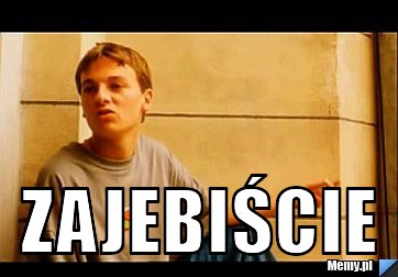  ZAJEBIŚCIE